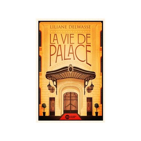 LA VIE DE PALACE