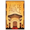 LA VIE DE PALACE
