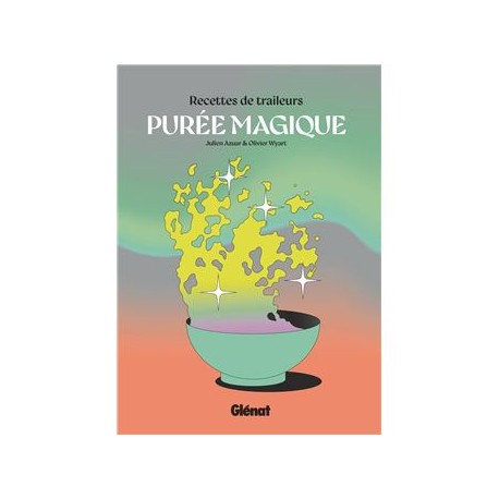 PUREE MAGIQUE, RECETTES DE TRAILEURS
