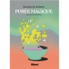 PUREE MAGIQUE, RECETTES DE TRAILEURS