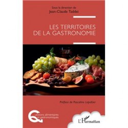 LES TERRITOIRES DE LA GASTRONOMIE