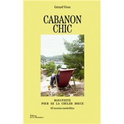 CABANON CHIC: 65 recettes ensoleillées