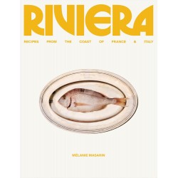 RIVIERA, recipes from the coast of France & Italy
