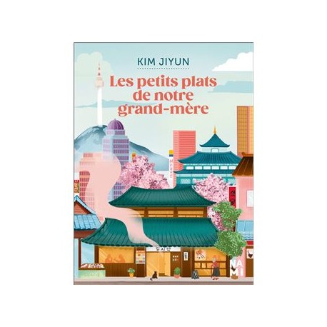 LES PETITS PLATS DE NOTRE GRAND-MERE