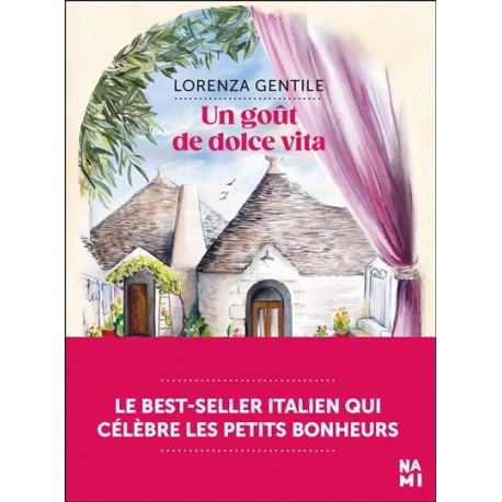UN GOUT DE DOLCE VITA