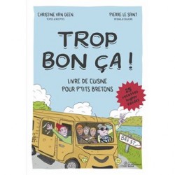 TROP BON CA!