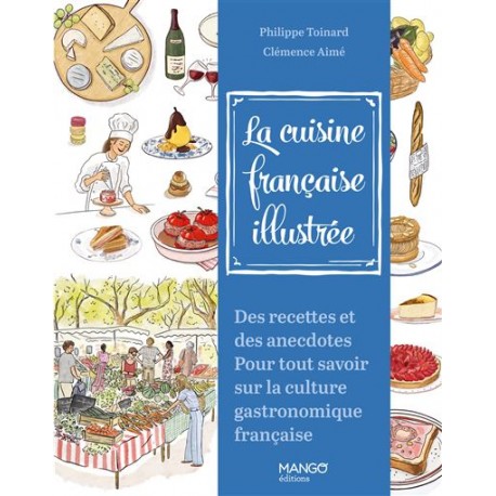 LA CUISINE FRANCAISE ILLUSTREE