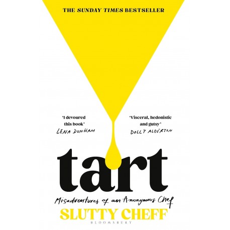TART: misadventures of an anonymous chef