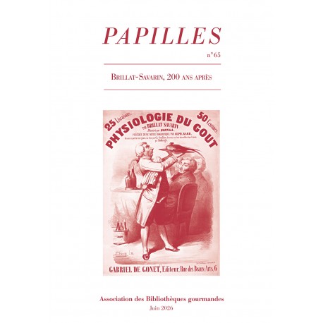 PAPILLES N°65 - BRILLAT-SAVARIN, 200 ANS APRES
