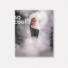 SO COOL N° 3 SIGNATURE ICE CREAM MAGAZINE (anglais)