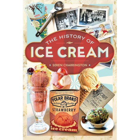 THE HISTORY OF ICE CREAM