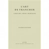 L'ART DE TRANCHER: Carrache, Crespi, Friedmann
