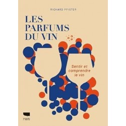 LES PARFUMS DU VIN (nouvelle édition)