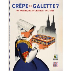 CREPE OU GALETTE? un patrimoine culinaire et culturel