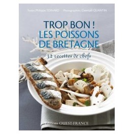 TROP BON! LES POISSONS DE BRETAGNE
