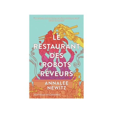 LE RESTAURANT DES ROBOTS REVEURS