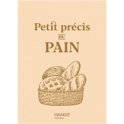 PETIT PRECIS DU PAIN