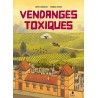 VENDANGES TOXIQUES