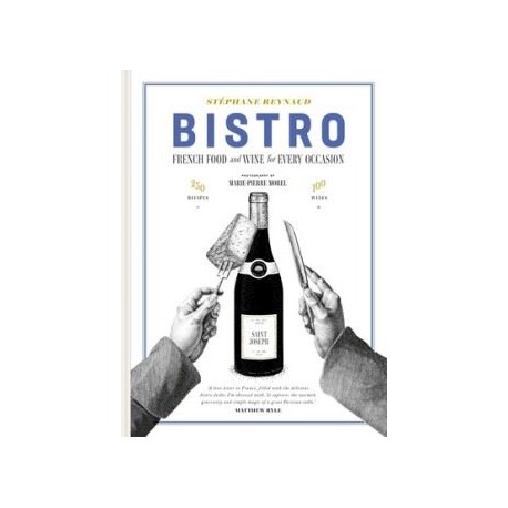 BISTRO: french food and wine for every occasion