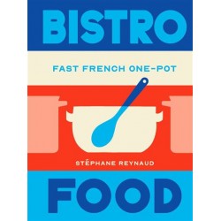 BISTROT FOOD: fast french one-pot