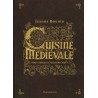 CUISINE MEDIEVALE PIUR TABLES D'AUJOURD'HUI