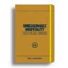 UNREASONABLE HOSPITALITY: THE FIELD GUIDE