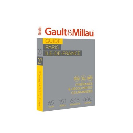GUIDE PARIS ÎLE DE FRANCE 2027 GAULT & MILLAU