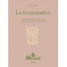 LA FERMENTATION: lactofermentation, miso, koji, boissons fermentées...