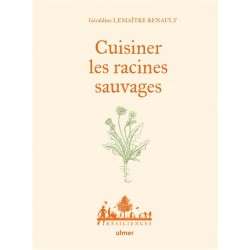 CUISINER LES RACINES SAUVAGES
