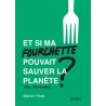 ET SI MA FOURCHETTE POUVAIT SAUVER LA PLANETE?