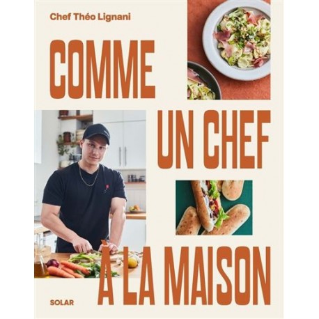 COMME UN CHEF ... A LA MAISON