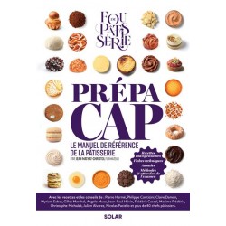 PREPA CAP: le manuel de référence de la pâtisserie