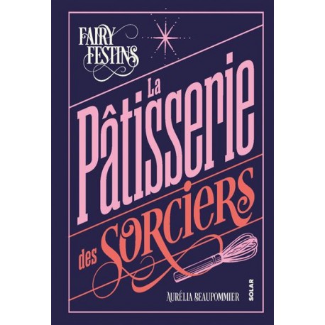 LA PATISSERIE DES SORCIERS