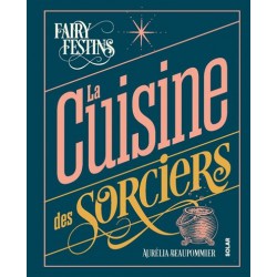 LA CUISINE DES SORCIERS