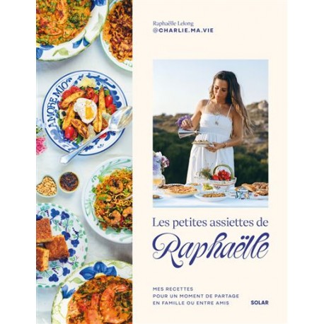 LES PETTIES ASSIETTES DE RAPHAELLE