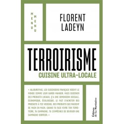 TERROIRISME: cuisine ultra-locale