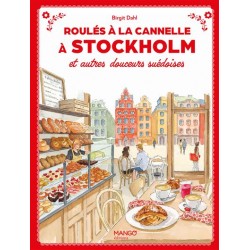 ROULES A LA CANNELLE A STOCKHOLM ET AUTRES DOUCEURS SUEDOISES