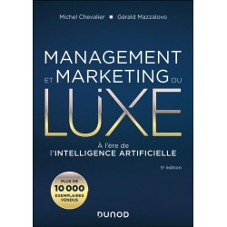 MANAGEMENT ET MARKETING DU LUXE à l'ère de l'intelligence artificielle (5ème édition)