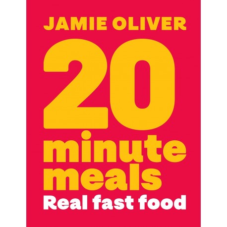 20 MINUTES MEALS: real fast food (anglais)
