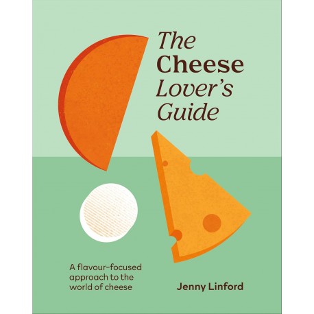 THE CHEESE LOVER'S GUIDE