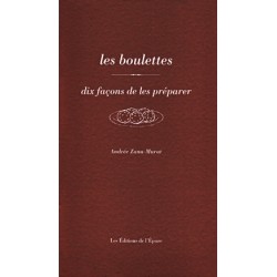 LES BOULETTES, DIX FACONS DE LES PREPARER