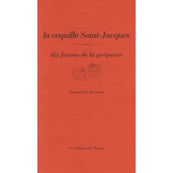 LA COQUILLE SAINT JACQUES DIX FACONS DE LA PREPARER