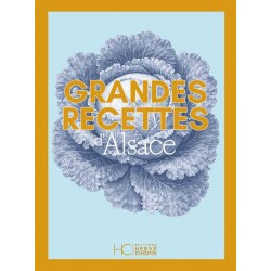GRANDES RECETTES D'ALSACE