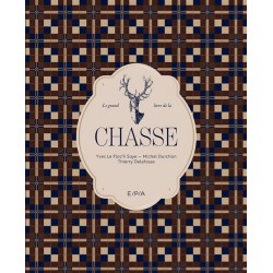 LE GRAND LIVRE DE LA CHASSE