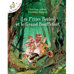 LES P'TITES POULES tome 22: les p'tites poules et le Grand Bouffetout