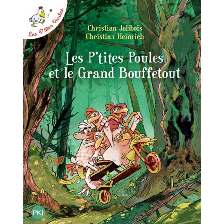 LES P'TITES POULES tome 22: les p'tites poules et le Grand Bouffetout