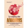 LA CUISINE DES ARMENIENS: recettes et histoires de la diaspora à travers le monde