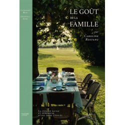 LE GOUT DE LA FAMILLE par Caroline Rostang