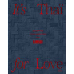 IT'S THAI FOR LOVE: recettes thaïlandaises par Bambou