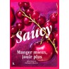 SAUCY: manger mieux, jouir plus